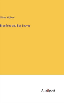 Brambles and Bay Leaves by Shirley Hibberd - Hardback
