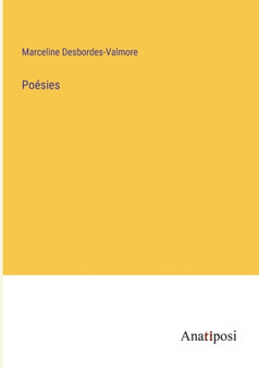 Poesies by Marceline Desbordes-Valmore - Paperback