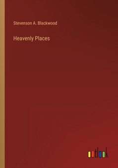 Heavenly Places by Stevenson A Blackwood - Paperback