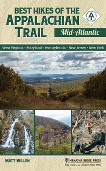 Best Hikes of the Appalachian Trail: Mid-Atlantic by Matt Willen - Paperback