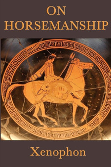 On Horsemanship by Xenophon Xenophon - Paperback