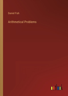 Arithmetical Problems by Daniel Fish - Paperback