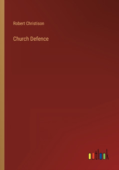 Church Defence by Robert Christison - Paperback