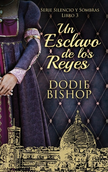 Un Esclavo de los Reyes : 3 by Dodie Bishop - Hardback