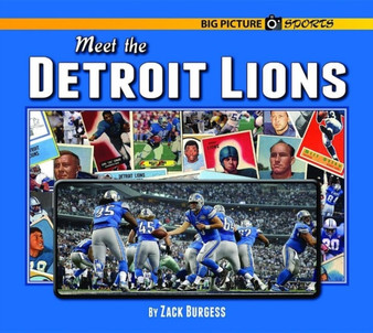 Meet the Detroit Lions by Zack Burgess - Hardback