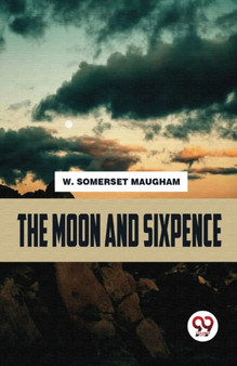 The moon and sixpence by W Somerset Maugham - Paperback