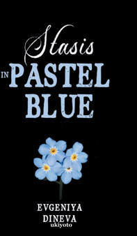 Stasis In Pastel Blue by Evgeniya Dineva - Hardback