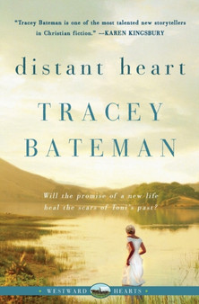 Distant Heart by Tracey Bateman - Paperback