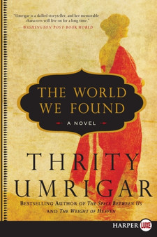 The World We Found LP by Thrity Umrigar - Paperback
