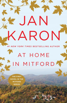 At Home in Mitford : A Novel : 1 by Jan Karon - Paperback