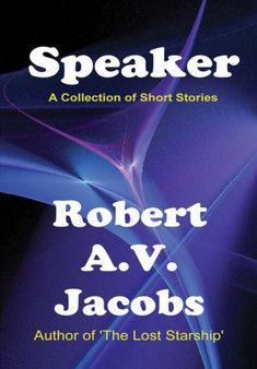 Speaker by Robert A V Jacobs - Hardback