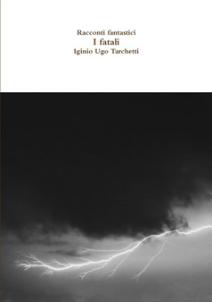 Racconti fantastici - I fatali by Iginio Ugo Tarchetti - Paperback