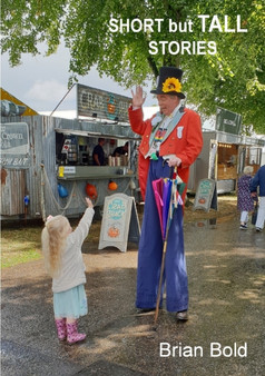 Short but Tall Stories by Brian Bold - Paperback