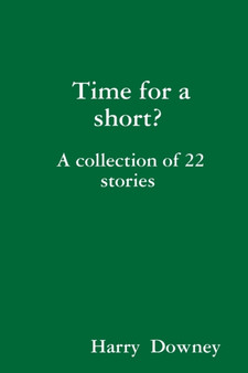 Tiime for a short? by Harry Downey - Paperback