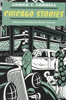 Chicago Stories by James T. Farrell - Paperback