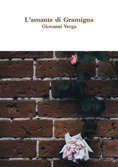 L'amante di Gramigna by Giovanni Verga - Paperback