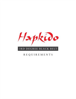 Hapkido : 3rd Degree Black Belt Requirements : 7 by Marc Tedeschi - Paperback