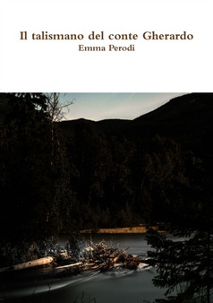 Il talismano del conte Gherardo by Emma Perodi - Paperback