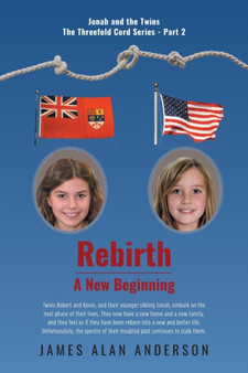 Rebirth : A New Beginning by James Alan Anderson - Paperback
