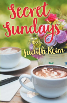 Secret Sundays : 3 by Judith Keim - Paperback