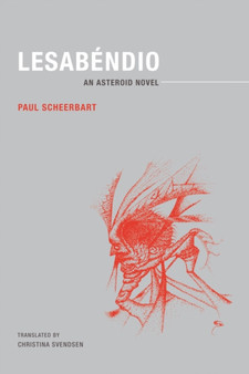 Lesabendio : An Asteroid Novel by Paul Scheerbart - Paperback