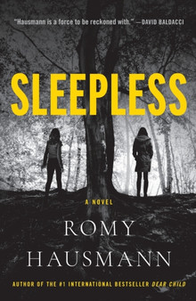 Sleepless : A Novel by Romy Hausmann - Paperback
