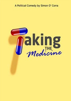 Taking the Medicine by Simon O'Corra - Paperback