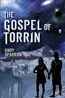 The Gospel of Torrin by Andy Sparrow - Paperback