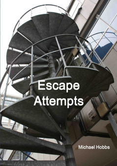 Escape Attempts by Michael Hobbs - Paperback