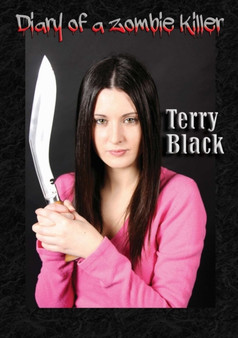 Diary of a Zombie Killer by Terry Black - Paperback