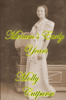 Miriam's Early Years by Molly Cutpurse - Paperback