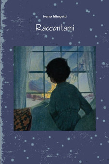 Raccontami by Ivano Mingotti - Paperback