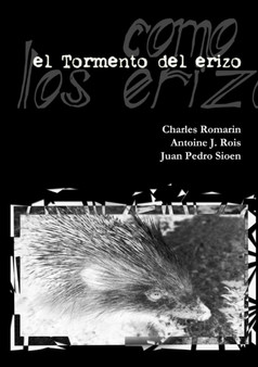 el Tormento Del Erizo -Edicion Definitiva- by Charles Romarin - Paperback