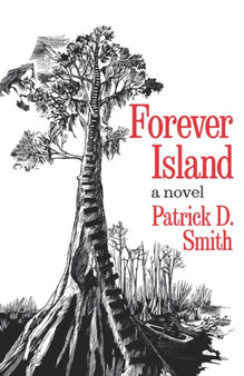 Forever Island by Patrick D. Smith - Paperback