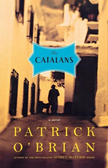 The Catalans : A Novel by Patrick O'Brian - Paperback