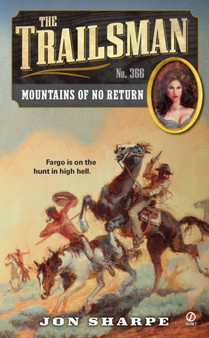 The Trailsman #366 : Mountains of No Return : 366 by Jon Sharpe - Paperback