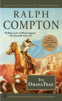 Ralph Compton The Omaha Trail by Ralph Compton - Paperback