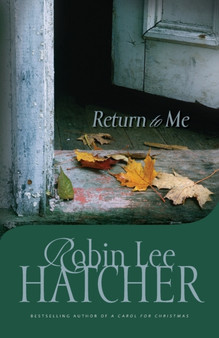 Return to Me by Robin Lee Hatcher - Paperback
