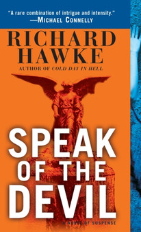 Speak of the Devil : A Novel of Suspense : 1 by Richard Hawke - Paperback