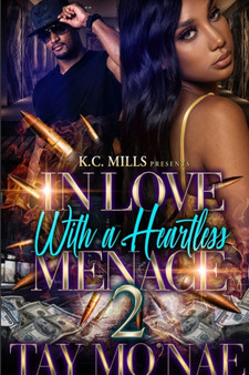 In Love With A Heartless Menace 2 by Tay Mo'nae - Paperback