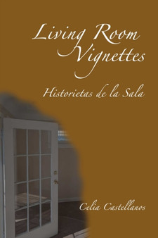 Living Room Vignettes by Celia Castellanos - Paperback