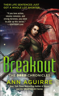 Breakout : 3 by Ann Aguirre - Paperback