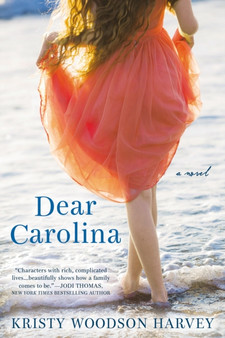 Dear Carolina by Kristy Woodson Harvey - Paperback