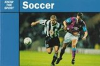 Know the Sport: Soccer by Association Football - Paperback