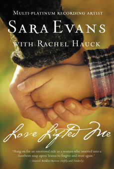 Love Lifted Me : 3 by Sara Evans - Paperback