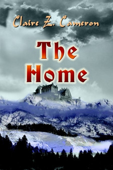The Home by Claire Z. Cameron - Paperback