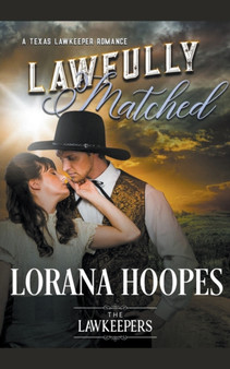 Lawfully Matched by Lorana Hoopes - Paperback