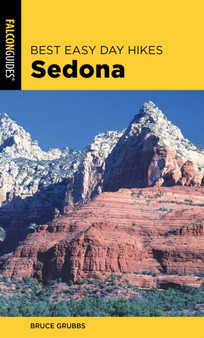 Best Easy Day Hikes Sedona by Bruce Grubbs - Paperback