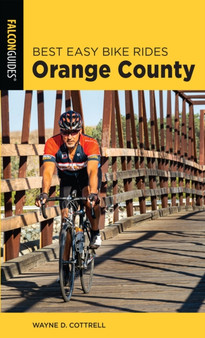 Best Easy Bike Rides Orange County by Wayne D. Cottrell - Paperback