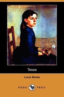 Tessa (Dodo Press) by Louis Becke - Paperback